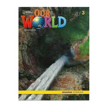 Our World 3 Second Edition Grammar Workbook