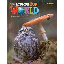 Explore Our World Starter Second Edition Student´s Book