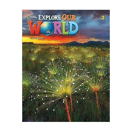 Explore Our World 3 Second Edition Student´s Book