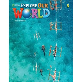 Explore Our World 5 Second Edition Student´s Book