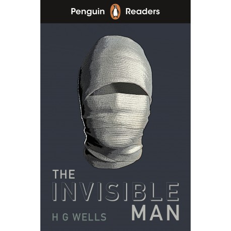 Penguin Readers Level 4: The Invisible Man