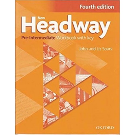 New Headway Pre-Intermediate Fourth Edition Workbook with Key New Headway Pre-Intermediate Fourth Edition Workbook with Key