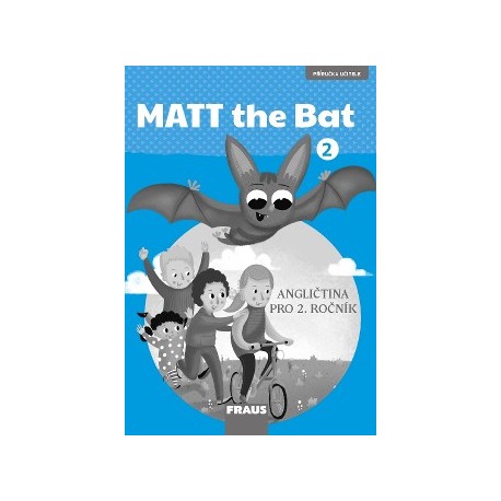 MATT the Bat 2 Příručka učitele