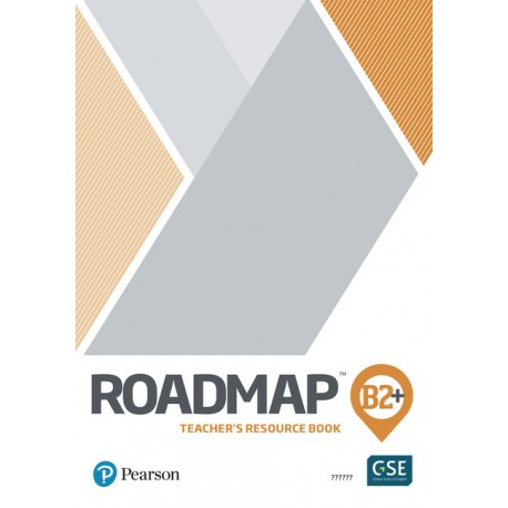 Roadmap Upper-intermediate Plus/B2+ Teacher's Resource Book
