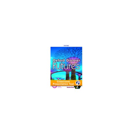 Oxford Discover Futures 2 Classroom Presentation Tool Student's eBoo