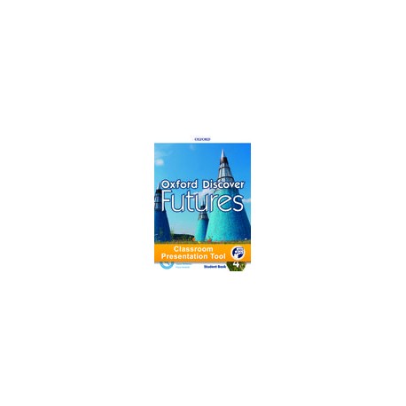 Oxford Discover Futures 4 Classroom Presentation Tool Student's eBook