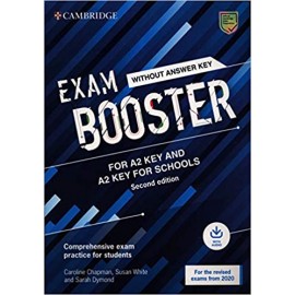Exam Booster for A2 Key and Key for Schools Student´s Book without Answers with Audio for the Revised 2020 Exams 