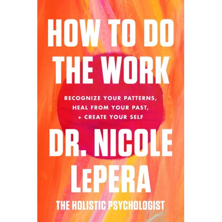 How To Do The Work