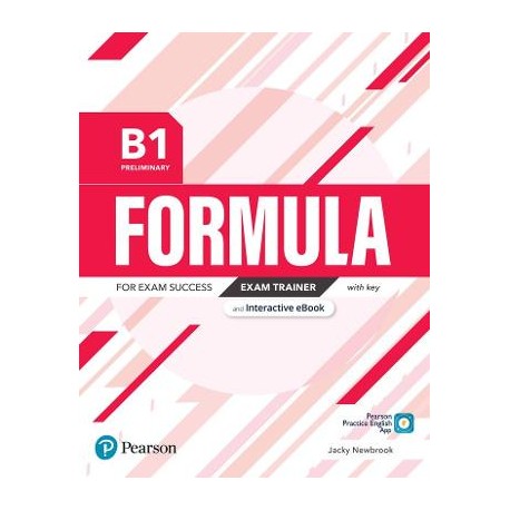 Formula B1 Preliminary Exam Trainer With Key and Interactive eBook
