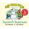 Tales from Acorn Wood: Squirrel's Snowman