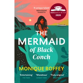 The Mermaid of Black Conch : Winner of the Costa Book of the Year 2020