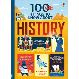 Usborne: 100 Things to Know About History