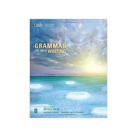 Grammar for Great Writing Level B Student´s Book + Great Writing Student´s Book Level 3 Grammar for Great Writing Level B Student´s Book + Great Writing Student´s Book Level 3
