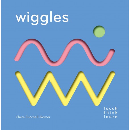 TouchThinkLearn: Wiggles