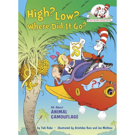 High? Low? Where Did It Go? : All About Animal Camouflage