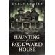 The Haunting of Rookward House