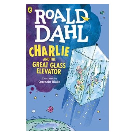 Charlie and the Great Glass Elevator Charlie and the Great Glass Elevator