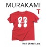 Murakami T : The T-Shirts I Love