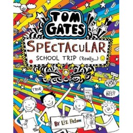 Tom Gates: Spectacular School Trip (Really.)