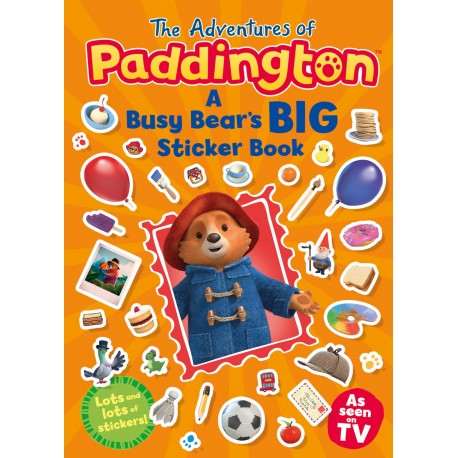 The Adventures of Paddington: A Busy Bear's Big Sticker Book