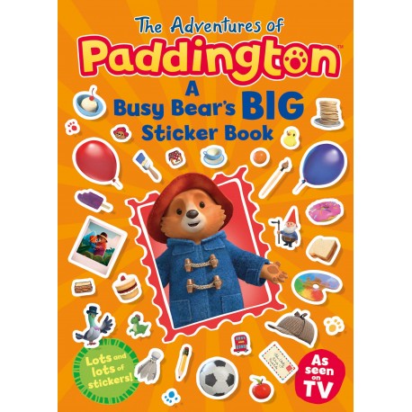 The Adventures of Paddington: A Busy Bear's Big Sticker Book