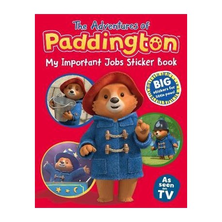 The Adventures of Paddington: My Important Jobs Sticker Book