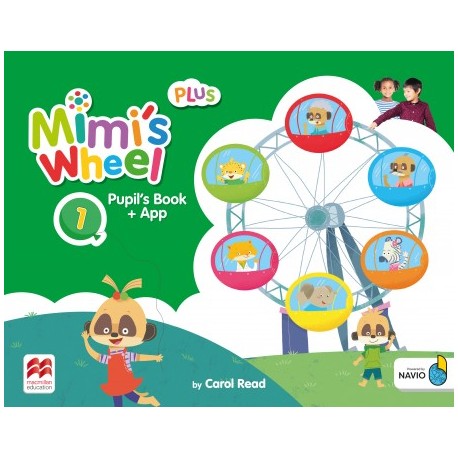 Mimi's Wheel Level 1 Pupil's Book Plus with Navio App 