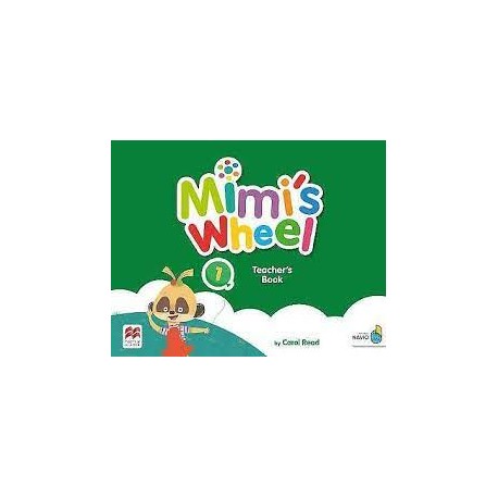 Mimi’s Wheel Level 1 Teacher's Book with Navio App Mimi’s Wheel Level 1 Teacher's Book with Navio App