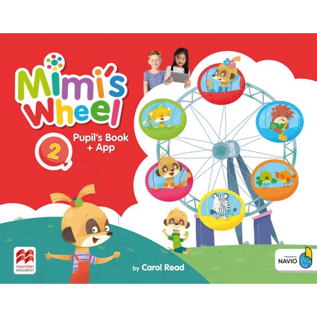Mimi's Wheel Level 2 Pupil's Book with Navio App 