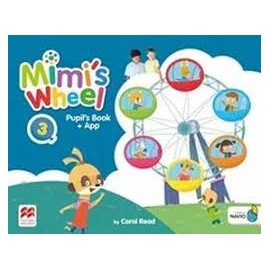 Mimi's Wheel Level 3 Pupil's Book with Navio App 