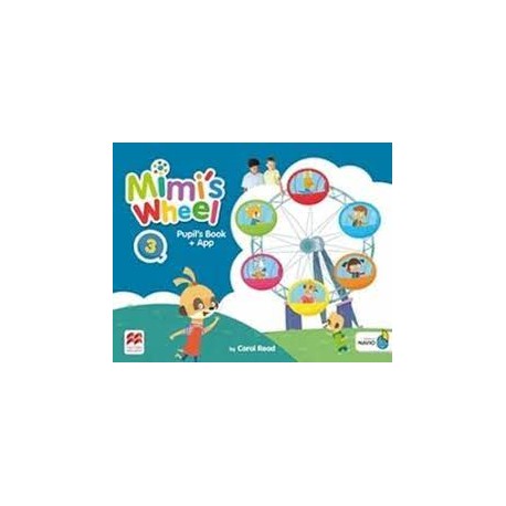 Mimi's Wheel Level 3 Pupil's Book with Navio App 