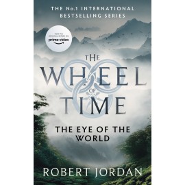 The Eye Of The World : Book 1 of the Wheel of Time 