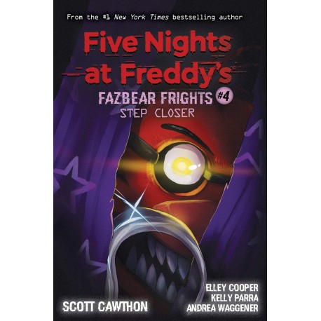 Step Closer (Five Nights at Freddy's: Fazbear Frights 4)