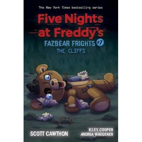 The Cliffs (Five Nights at Freddy's: Fazbear Frigh ts 7)