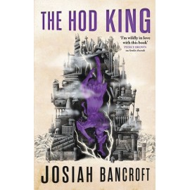 The Hod King : Book Three of the Books of Babel