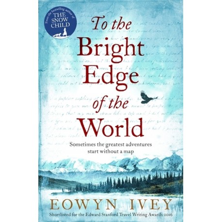 To the Bright Edge of the World