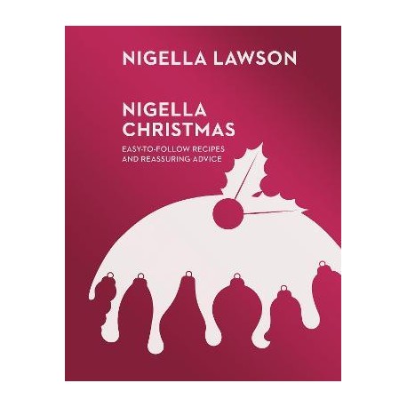Nigella Christmas Nigella Christmas