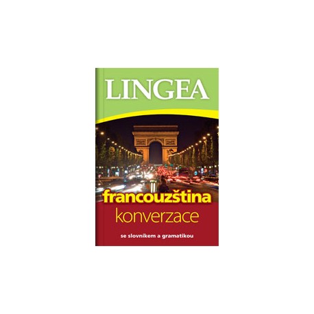 Lingea: Česko-francouzská konverzace, 4. vydání Lingea: Česko-francouzská konverzace, 4. vydání