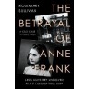 The Betrayal of Anne Frank : A Cold Case Investigation