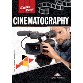 Career Paths Cinematography - Teacher's Book + Student's Book + Cross-platform Application with Audio CD