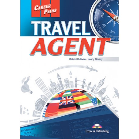 Career Paths Travel Agent - Student´s Book with Digibook App. Career Paths Travel Agent - Student´s Book with Digibook App.