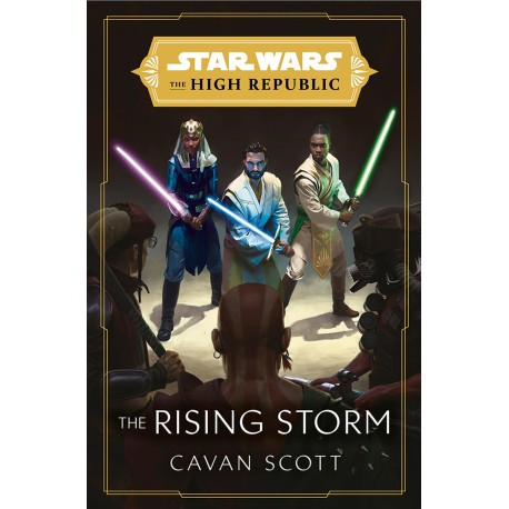 Star Wars: The Rising Storm (The High Republic 2) 