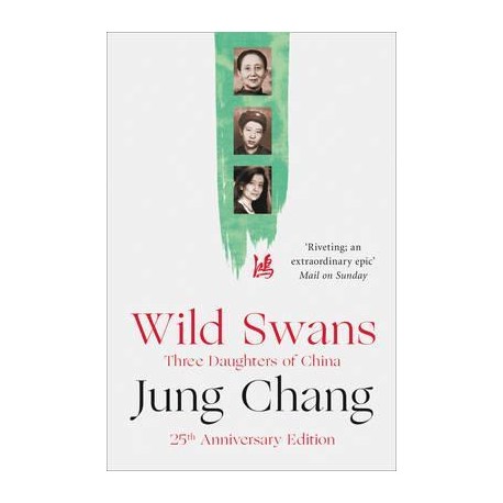 Wild Swans - Three Daughters of China 