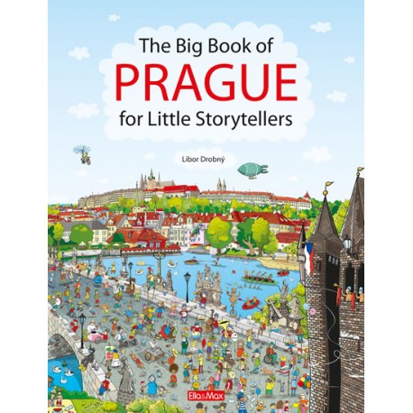 The Big Book of PRAGUE for Little Storytellers