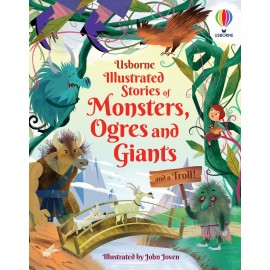 Usborne: Illustrated Stories of Monsters, Ogres and Giants (and a Troll) 