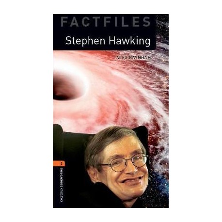 Oxford Bookworms Factfiles: Stephen Hawking