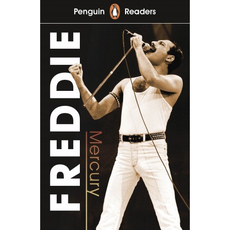 Penguin Readers Level 5: Freddie Mercury + free audio and digital version Penguin Readers Level 5: Freddie Mercury + free audio and digital version