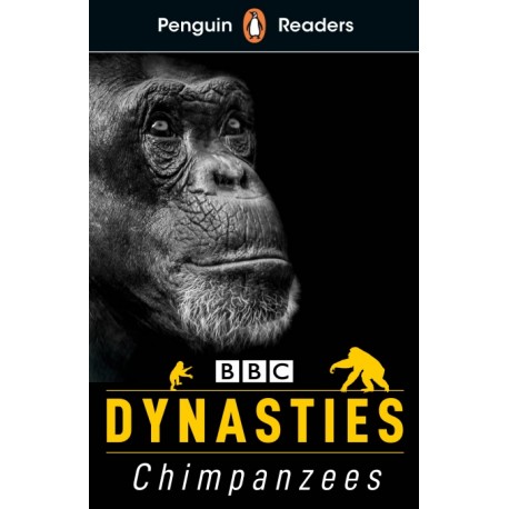 Penguin Readers Level 3: Dynasties: Chimpanzees + free audio and digital version Penguin Readers Level 3: Dynasties: Chimpanzees + free audio and digital version