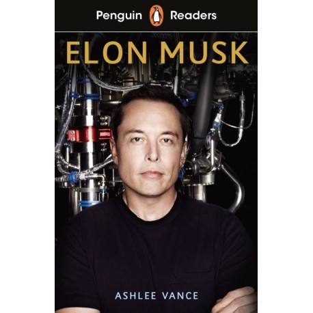 Penguin Readers Level 3: Elon Musk + free audio and digital version Penguin Readers Level 3: Elon Musk + free audio and digital version