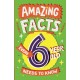 Amazing Facts Every 6 Year Old Needs to Know